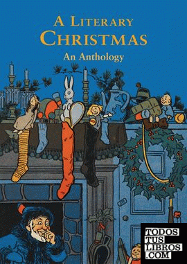 A Literary Christmas, An Anthology