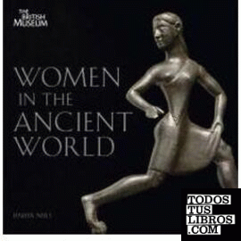 WOMEN IN THE ANCIENT WORLD