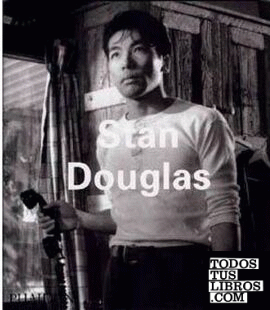 STAN DOUGLAS