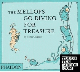 THE MELLOPS GO DIVING FOR TREASURE