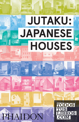 JUTAKU - JAPANESE HOUSES