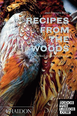 RECIPES FROM THE WOODS THE BOOK OF GAME AND