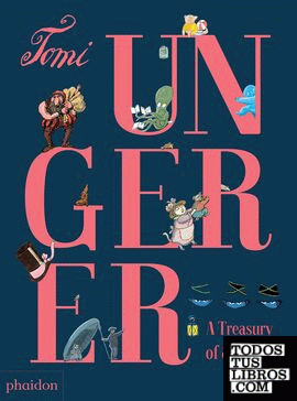 TOMI UNGERER - A TREASURY OF 8 BOOKS