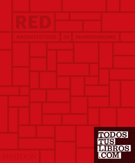 RED - ARCHITECTURE IN MONOCHROME