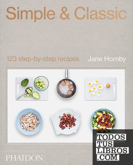 SIMPLE & CLASSIC 123 STEP-BY-STEP RECIPES