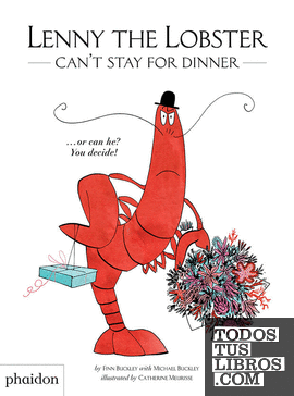 LENNY THE LOBSTER CAN'T STAY FOR DINNER ...