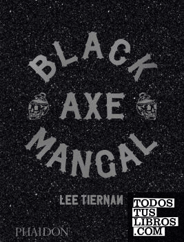 BLACK AXE MANGAL