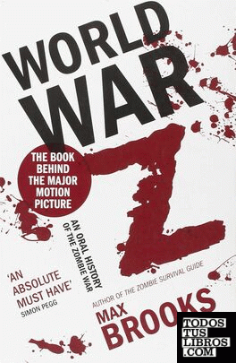 World War Z : An Oral History of the Zombie Wars