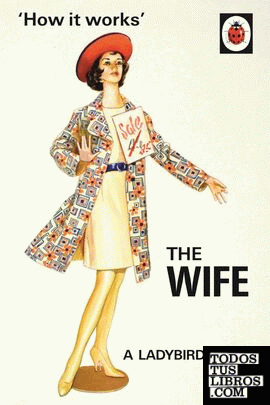 How It Works: The Wife