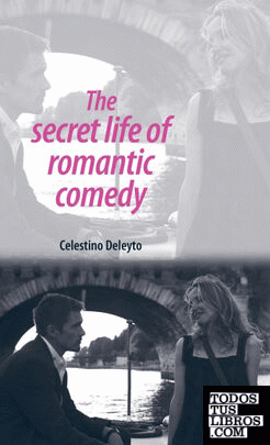 Secret life of romantic comedy