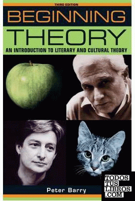 Beginning theory. an introduction to literary and cultural theory