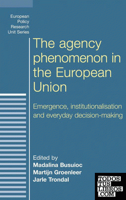 The agency phenomenon in the European Union