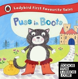 PUSS IN BOOTS: LADYBIRD FIRST FAVOURITE TALES
