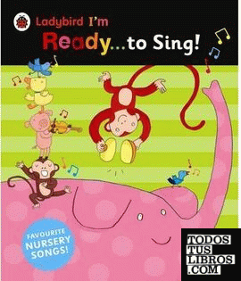 I'M READY TO SING! A LADYBIRD BIG BOOK