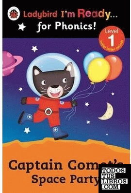 CAPTAIN COMET'S SPACE PARTY LADYBIRD I'M READY FOR
