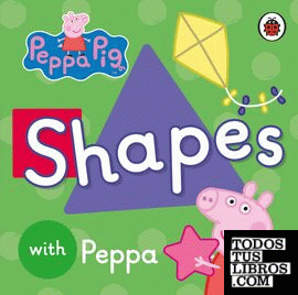 PEPPA PIG SHAPES