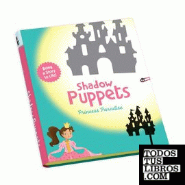 Marionetas Sombras Princesas +3 años (Mudpuppy)