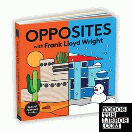 OPPOSITES WITH FRANK LLOYD WRIGHT