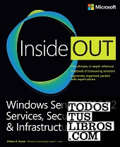 Windows Server 2012 R2 Inside Out: Services, Security & 38; Infrastructure