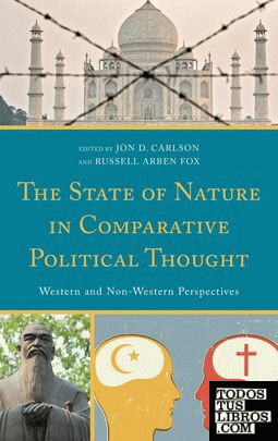 THE STATE OF NATURE IN COMPARATIVE POLITICAL THOUGHT