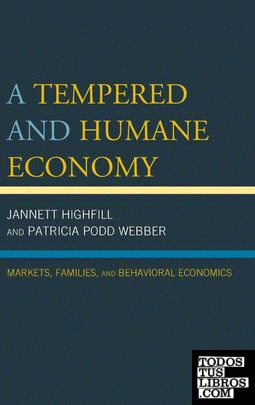 A Tempered and Humane Economy