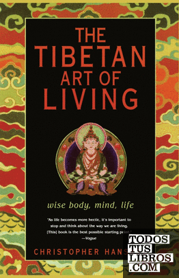 THE TIBETAN ART OF LIVING