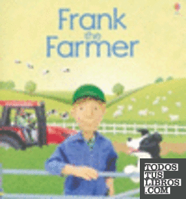 FRANK THE FARMER
