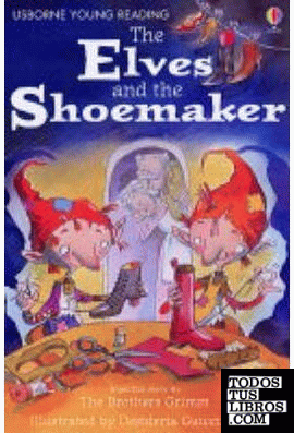 THE ELVES AND THE SHOEMAKER