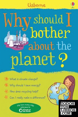 WHY SHOULD I BOTHER ABOUT THE PLANET