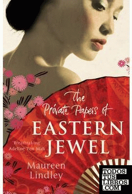 THE PRIVATE PAPERS OF EASTERN JEWEL