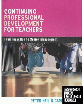 Continuing Professional Development For Teacher."From Induction To Senior Manage