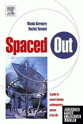 SPACED OUT. A GUIDE TO BEST CONTEMPORARY URBAN SPACES IN THE UK