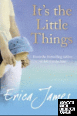 IT´S THE LITTLE THNGS