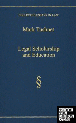 LEGAL SCHOLARSHIP AND EDUCATION