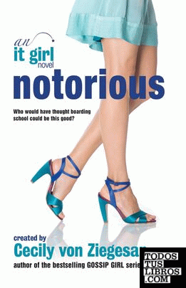 It Girl: Notorious