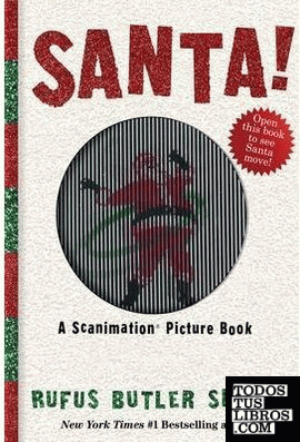 SANTA! A SCANIMATION BOOK
