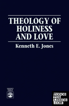 Theology of Holiness and Love