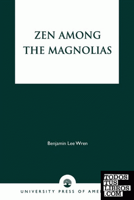 Zen Among the Magnolias