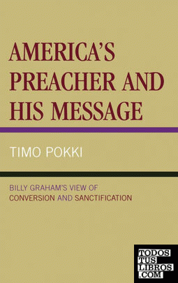 America's Preacher and His Message