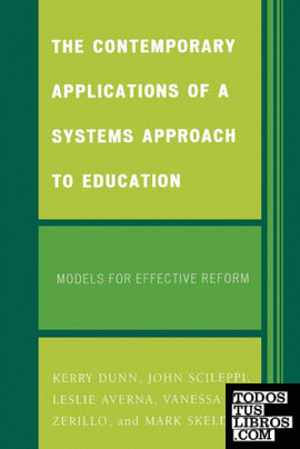 The Contemporary Applications of a Systems Approach to Education