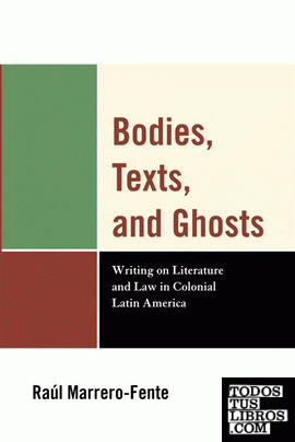 Bodies, Texts, and Ghosts