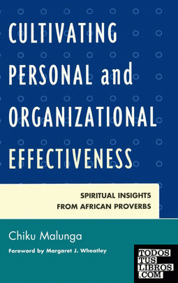Cultivating Personal and Organizational Effectiveness