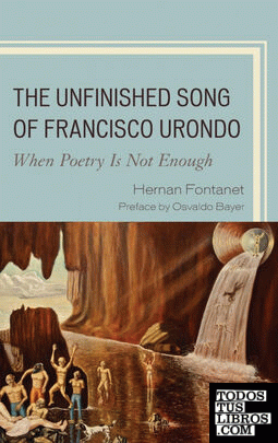 The Unfinished Song of Francisco Urondo