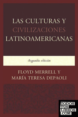 Las Culturas y Civilizaciones Latinoamericanas