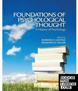 Foundations Of Psychological Thought. a History Of Psychology.