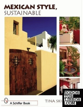 MEXICAN STYLE. SUSTAINABLE