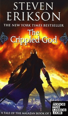 THE CRIPPLED GOD ( MALAZAN BOOK OF THE FALLEN (PAPERBACK) #10 )