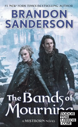 THE BANDS OF MOURNING ( MISTBORN #6 )