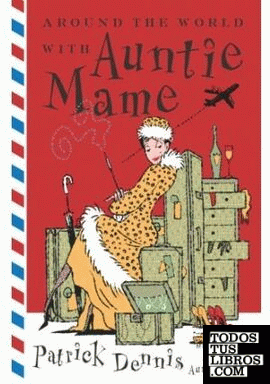 AROUND THE WORLD WITH AUNTIE MAME