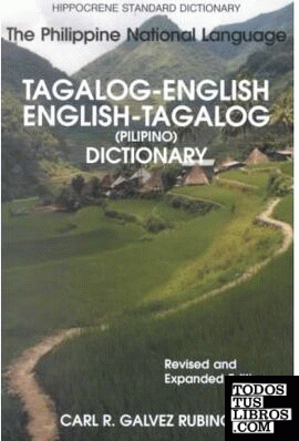 Tagalog-English / English-Tagalog (Filipino) Dictionary